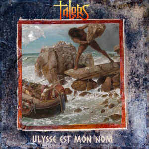 Talers – Ulysse est mon nom